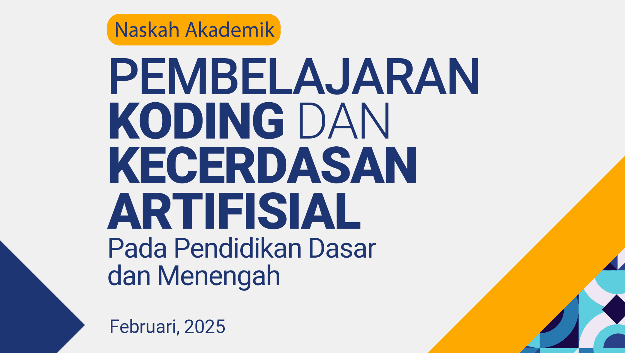 Ringkasan Poin Inti: Naskah Akademik Kemdikdasmen Tentang Pembelajaran Koding dan Kecerdasan Artifisial (KA)